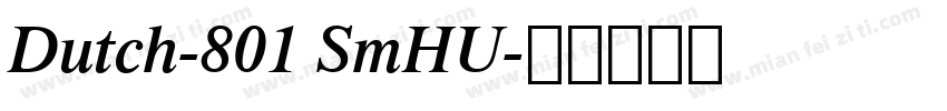 Dutch-801 SmHU字体转换